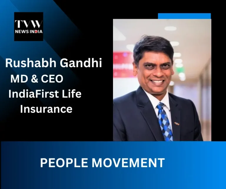 Rushabh Gandhi named as the MD & CEO of IndiaFirst Life Insurance