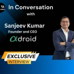 Alphadroid’s Bold Vision: Revolutionizing Robotics in India and Beyond – An Exclusive Interview with Founder Sanjeev