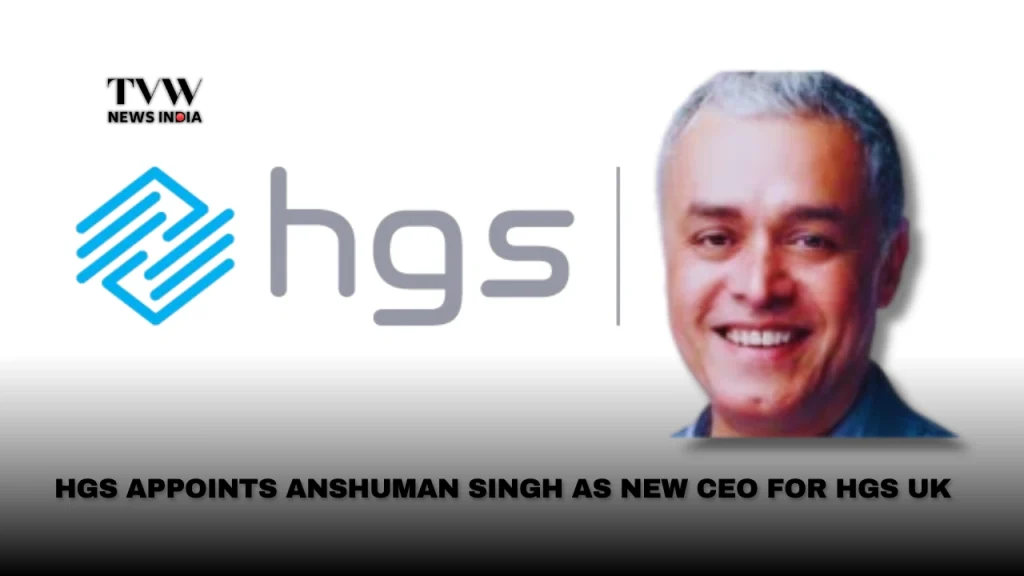 HGS appoints Anshuman Singh as new CEO for HGS UK