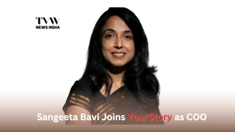 Sangeeta Bavi Joins YourStory as COO, Bringing Two Decades of Leadership Excellence